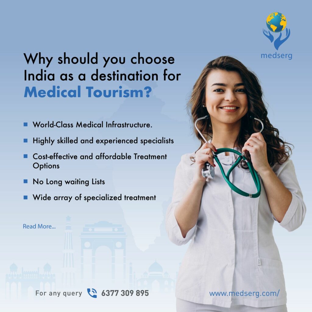 Top 10 Reasons To Choose India For Medical Tourism