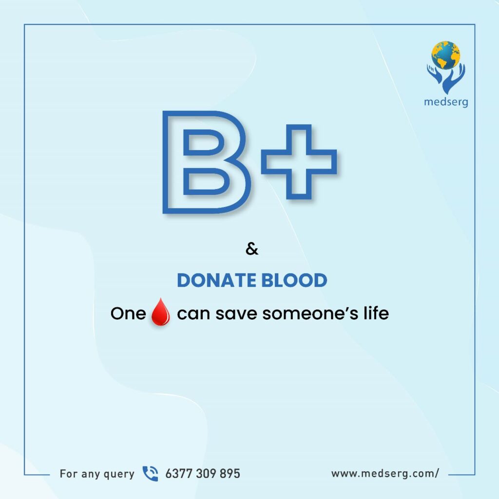 What Is So Special About B+ Blood Type? | Medserg