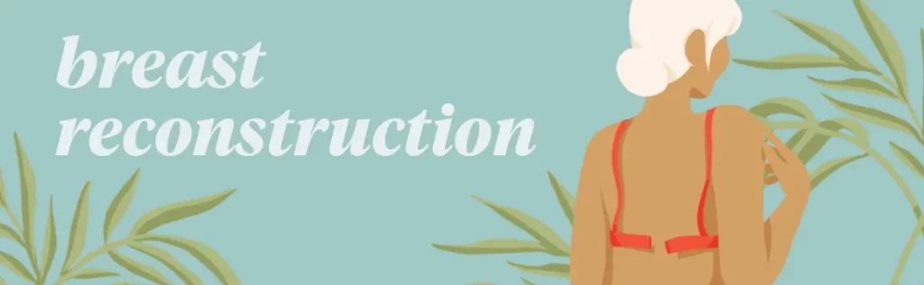 Breast reconstruction is a common procedure for women who have had a mastectomy due to breast cancer.