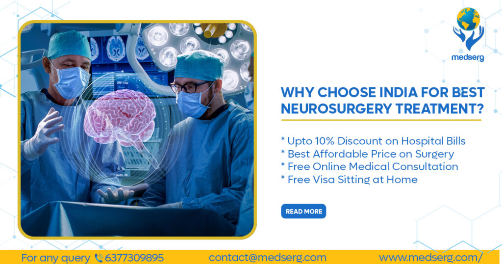Why choose India for best neurosurgery treatment in | Medserg