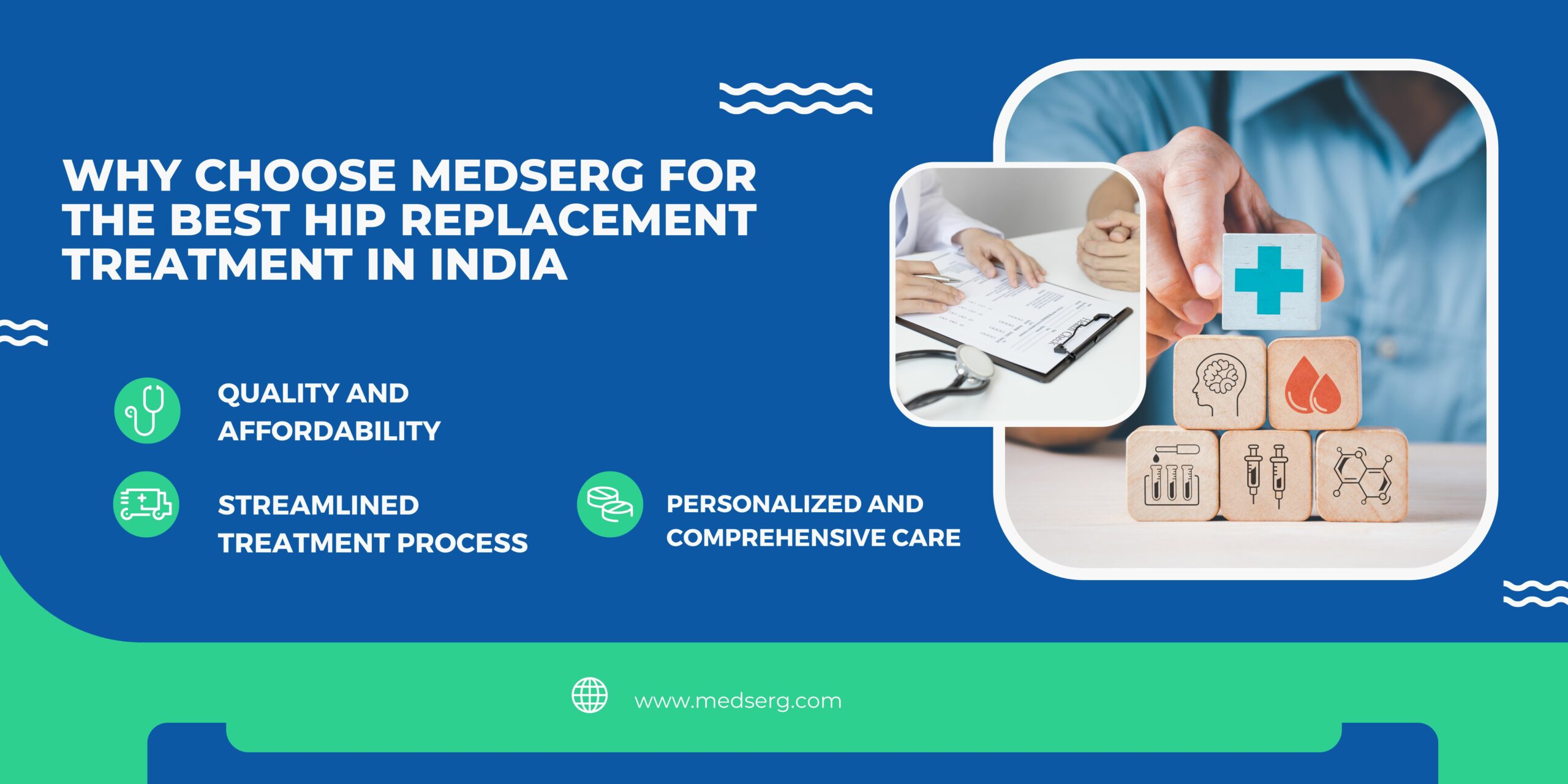 Why Choose Medserg for the Best Hip Replacement Treatment in India