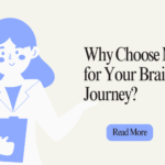 Why Choose Medserg for Your Brain Tumor Journey